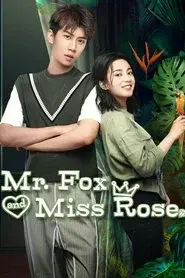 Mr. Fox and Miss Rose