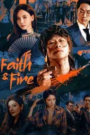 Faith & Fire