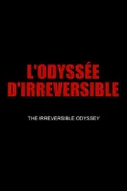 The Irreversible Odyssey