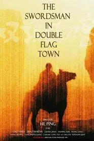 The Swordsman in Double Flag Town
