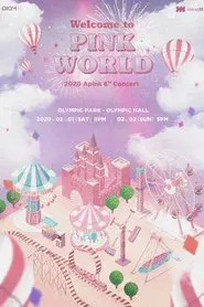 2020 Apink 6th Concert 'Welcome To PINK WORLD'