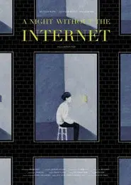 The Night Without the Internet