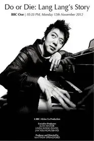 Do or Die: Lang Lang's Story
