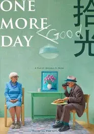 One More Good Day