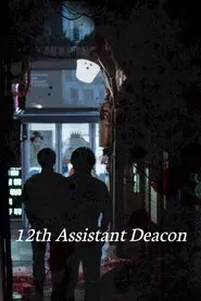 12th Assistant Deacon