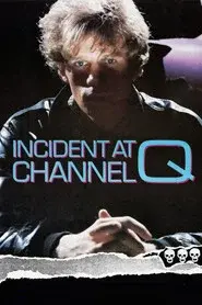 Incident at Channel Q