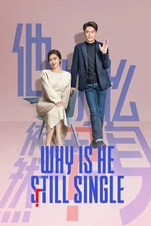 Why is He Still Single?